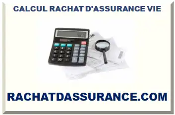 CALCULATRICE SIMULATEUR RACHAT D'ASSURANCE-VIE 2026-2027