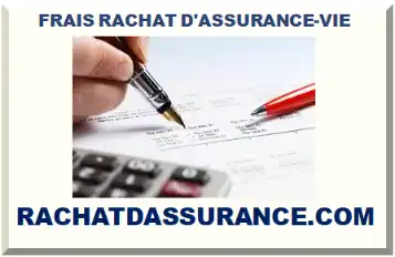 FRAIS RACHAT D'ASSURANCE-VIE