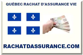 QUÉBEC RACHAT D'ASSURANCE VIE