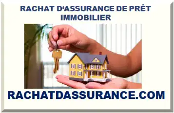 RACHAT D‘ASSURANCE DE PRÊT IMMOBILIER