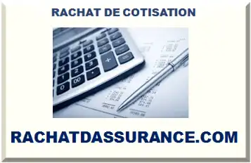 RACHAT DE COTISATION RETRAITE 2026-2027
